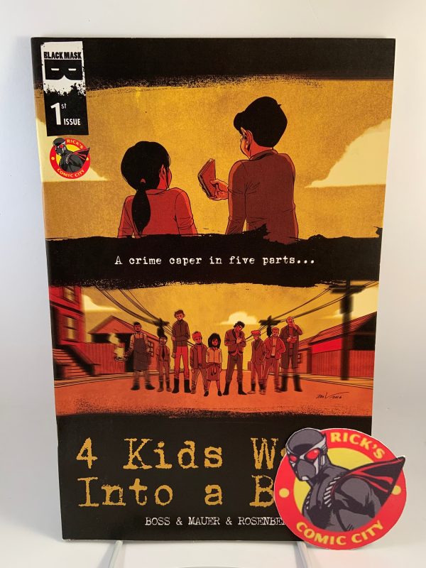 4 Kids Walk Into A Bank (2016) # 1 Rick’s Comic City Store Variant Online now